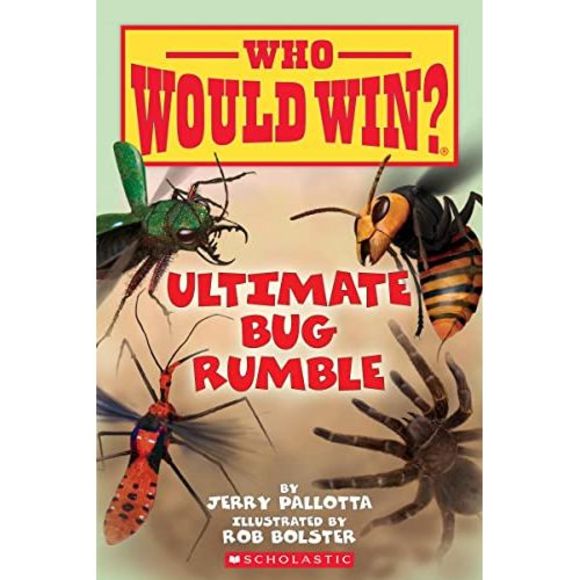 Ultimate Bug Rumble (Who Would Win?): Volume 17 -- Jerry Pallotta - Picture 2 of 3